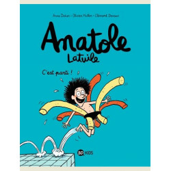 ANATOLE LATUILE TOME 01 CEST PARTI