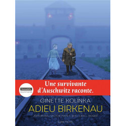 ADIEU BIRKENAU - UNE SURVIVANTE DAUSCHWITZ RACONTE