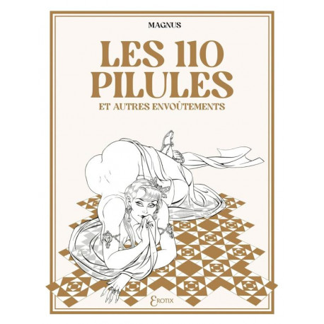 LES 110 PILULES ET AUTRES HISTOIRES - ONE-SHOT - LES 110 PILULES ET AUTRES ENVOUTEMENTS