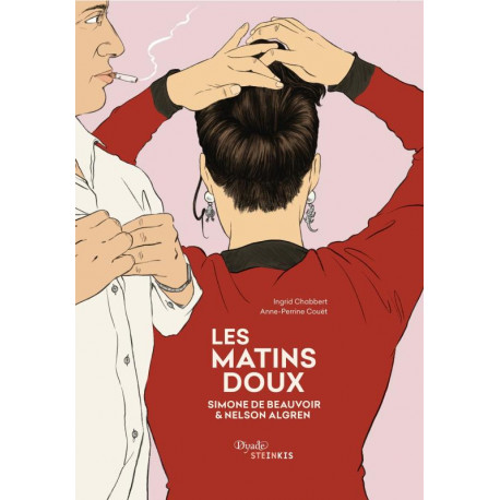 DYADE - LES MATINS DOUX - SIMONE DE BEAUVOIR  NELSON ALGREN