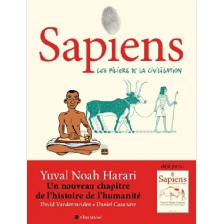 SAPIENS - TOME 2 BD - LES PILIERS DE LA CIVILISATION