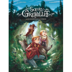 LES SOEURS GREMILLET - TOME 4 - LE CHAMOIS ET LA COMETE