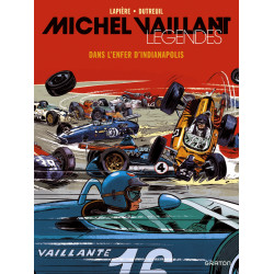 MICHEL VAILLANT - LEGENDES - TOME 1 - DANS L ENFER D INDIANAPOLIS