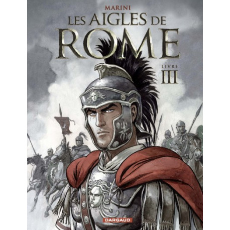 LES AIGLES DE ROME - TOME 3