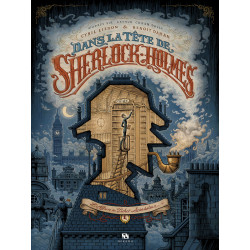 DANS LA TETE DE SHERLOCK HOLMES T01  LAFFAIRE DU TICKET SCANDALEUX