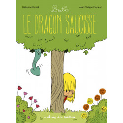 LINETTE - TOME 2 - LE DRAGON SAUCISSE