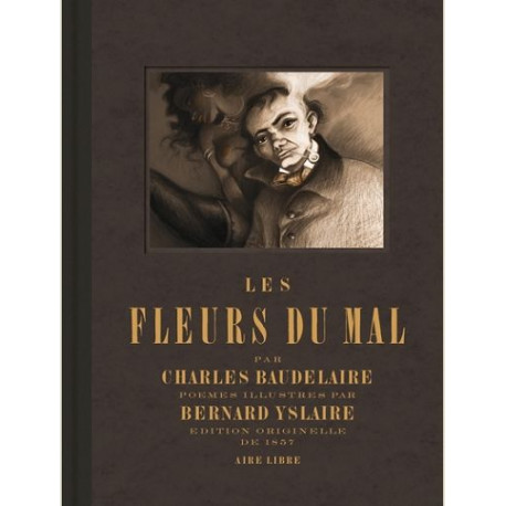 LES FLEURS DU MAL - RECUEIL DE POEMES DE BAUDELAIRE