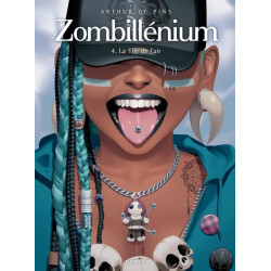 ZOMBILLENIUM - TOME 4 - LA FILLE DE LAIR