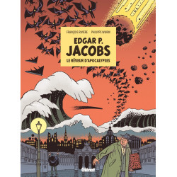 EDGAR P JACOBS - LE REVEUR DAPOCALYPSES