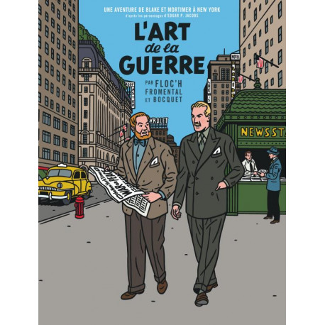 BLAKE  MORTIMER VU PAR - UN AUTRE REGARD SUR BLAKE  MORTIMER - LART DE LA GUERRE