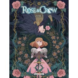 ROSE AND CROW T03