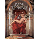 LE PAPE TERRIBLE - INTEGRALE T01 A T04