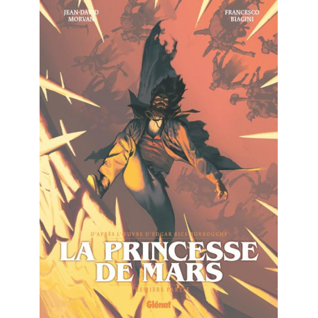 LA PRINCESSE DE MARS  TOME 01  PREMIERE PARTIE