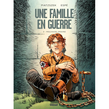 UNE FAMILLE EN GUERRE TOME 03 MAUVAISE GRAINE