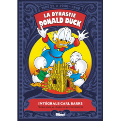 LA DYNASTIE DONALD DUCK TOME 23 1948 1949 PERDUS DANS LES ANDES  ET AUTRES HISTOIRES