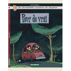 LES FORMIDABLES AVENTURES DE LAPINOT - TOME 6 - POUR DE VRAI