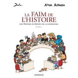 LA FAIM DE LHISTOIRE - T01 - LA FAIM DE LHISTOIRE - VOLUME 1