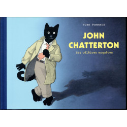 JOHN CHATTERTON - SES CELEBRES ENQUETES