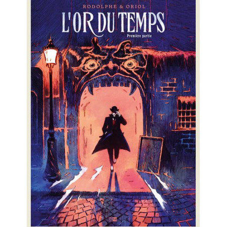 LOR DU TEMPS - TOME 1 - VOL01