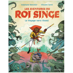 LES AVENTURES DU ROI SINGE - VOL02 - LE VOYAGE VERS LOUEST