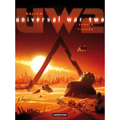 UNIVERSAL WAR TWO - VOL01 - LE TEMPS DU DESERT