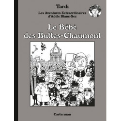 ADELE BLANC-SEC - T10 - LE BEBE DES BUTTES-CHAUMONT - EDITION LUXE