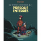 UNE EPATANTE AVENTURE DE JULES - TOME 3 - PRESQUE ENTERRES 