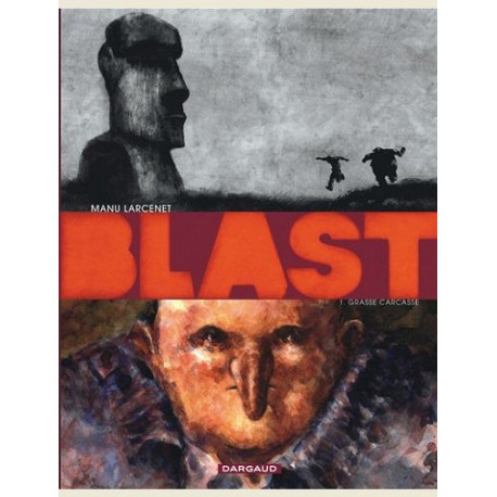 BLAST - TOME 0 - GRASSE CARCASSE