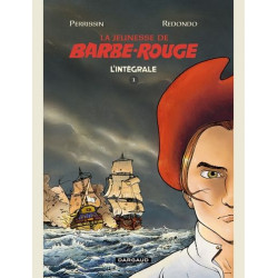 LA JEUNESSE DE BARBE-ROUGE INT - JEUNESSE DE BARBE-ROUGE INTEGRALE TOME 1