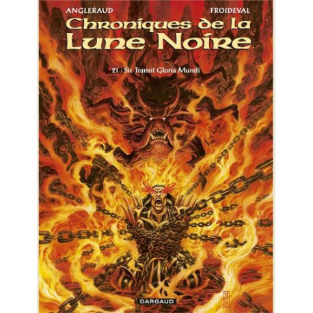 LES CHRONIQUES DE LA LUNE NOIRE - TOME 21 - SIC TRANSIT GLORIA MUNDI