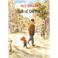 PICO BOGUE - TOME 13 - SUR LE CHEMIN