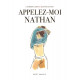 APPELEZ-MOI NATHAN