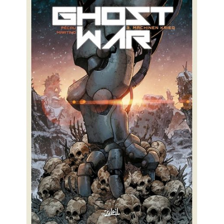 GHOST WAR T03 - MACHINEN KRIEG