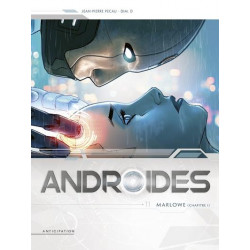 ANDROIDES T11 - MARLOWE CHAPITRE 1