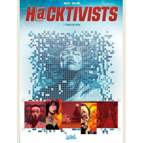 HACKTIVISTS T02 - ENFANTS DE LENFER