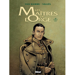 LES MAITRES DE LORGE - TOME 03 NE - ADRIEN 1917