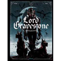 LORD GRAVESTONE - TOME 03 - LEMPEREUR DES CENDRES