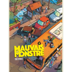 MAUVAIS MONSTRE - TOME 02