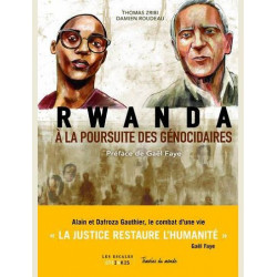 RWANDA A LA POURSUITE DES GENOCIDAIRES