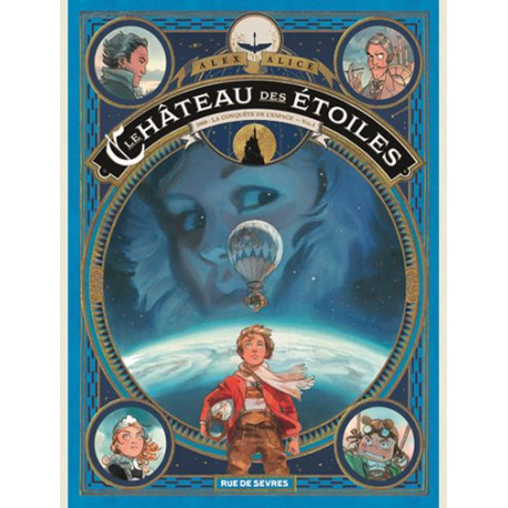 LE CHATEAU DES ETOILES TOME 1 1 ERE PARTIE - LA CONQUETE DE LESPACE