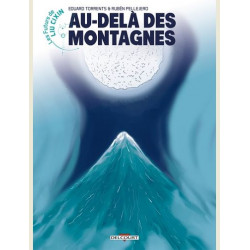 LES FUTURS DE LIU CIXIN - T11 - LES FUTURS DE LIU CIXIN - AU-DELA DES MONTAGNES