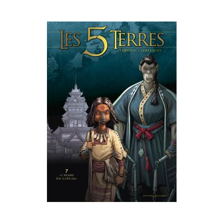 LES 5 TERRES T07 - LHEURE DU CADEAU