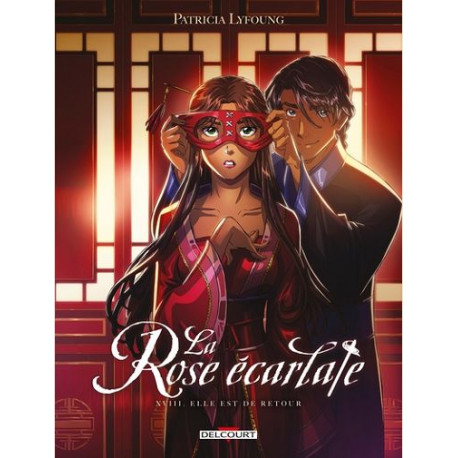 LA ROSE ECARLATE T18 - ELLE EST DE RETOUR