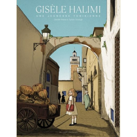 GISELE HALIMI - ONE-SHOT - GISELE HALIMI - UNE JEUNESSE TUNISIENNE