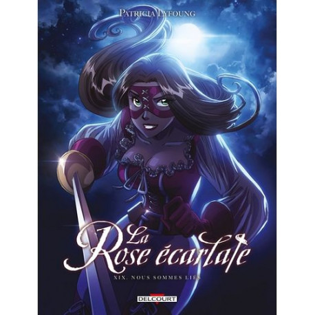 LA ROSE ECARLATE T19 - NOUS SOMMES LIES