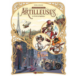 LES ARTILLEUSES - T01 - LES ARTILLEUSES - VOL 013 - LE VOL DE LA SIGILLAIRE