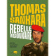 THOMAS SANKARA REBELLE VISIONNAIRE