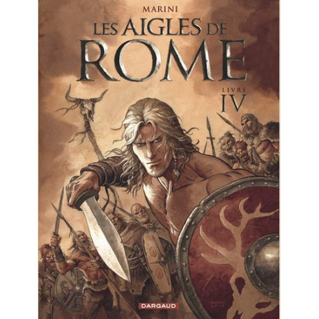 LES AIGLES DE ROME - TOME 4