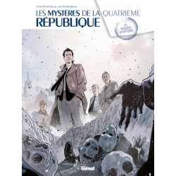 LES MYSTERES DE LA 4E REPUBLIQUE - TOME 01 - LES RESISTANTS DE SEPTEMBRE