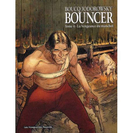 BOUNCER T04 - LA VENGEANCE DU MANCHOT